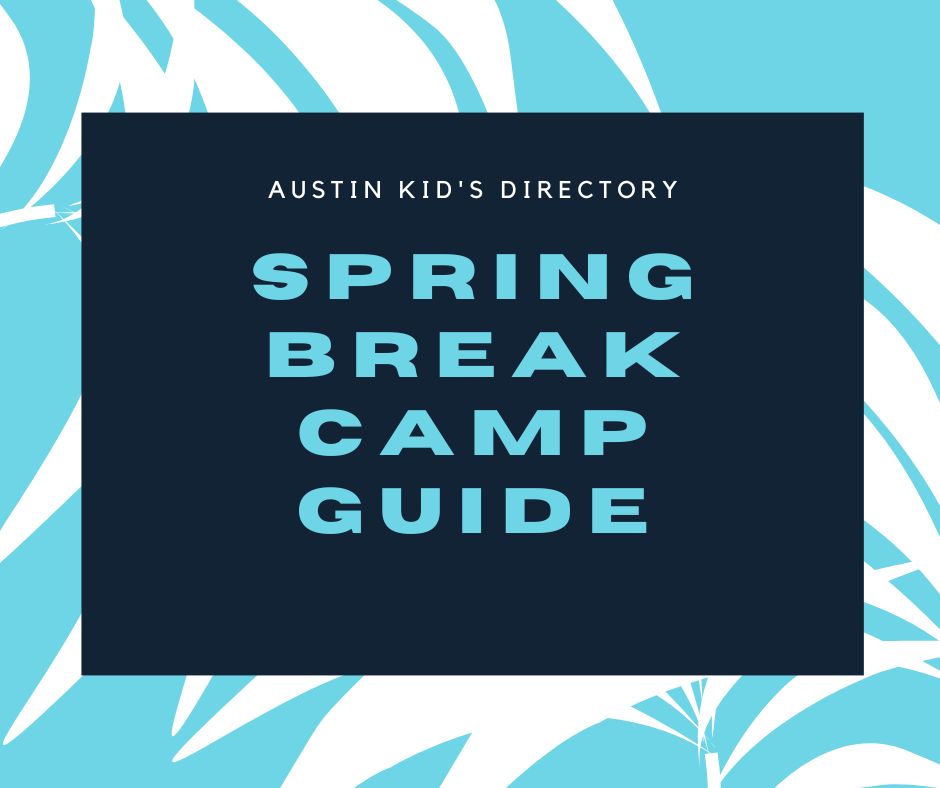 Spring Break Camp Ideas